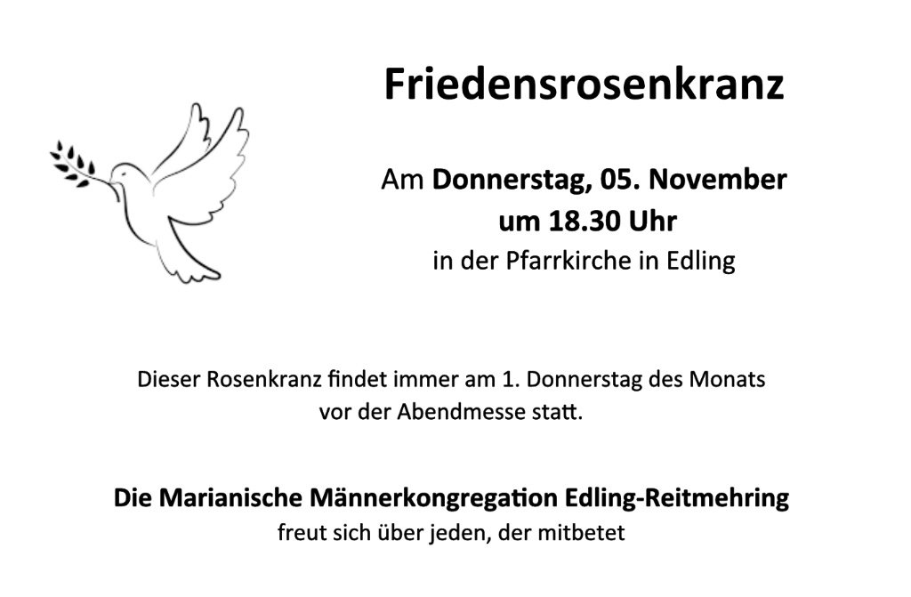 18:30 Uhr: Friedensrosenkranz in Edling
